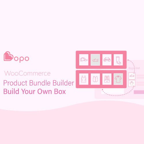 Bopo – WooCommerce Product Bundle Builder – Build Your Own Box - Dghut