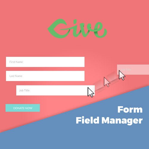 Give – Form Field Manager for WordPress Donation Forms - Dghut