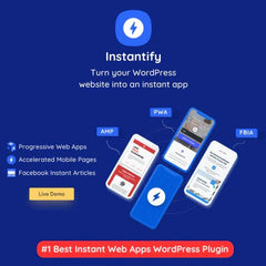 Instantify – PWA & Google & Facebook IA for WordPress - Dghut