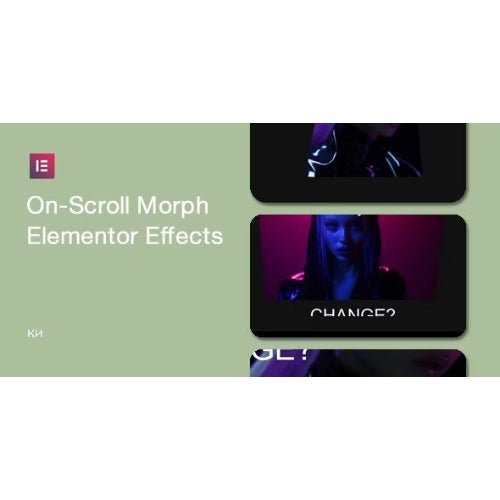 On - Scroll Morph Effects for Elementor - Dghut