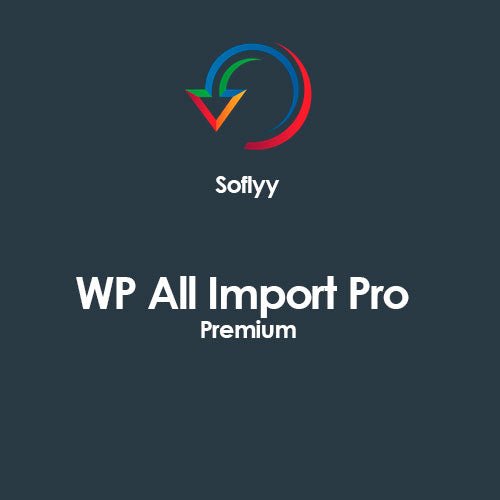 Soflyy WP All Import Pro Premium - Dghut