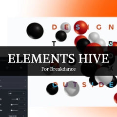 Elements Hive Pro For Breakdance - Dghut