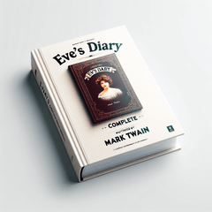 Eve's Diary, Complete by Mark Twain - Dghut