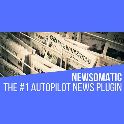Newsomatic – Automatic News Post Generator Plugin for WordPress - Dghut