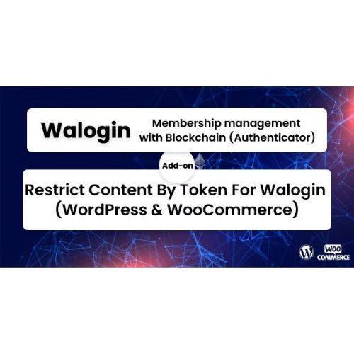 Restrict Content By Token For Walogin (WordPress & WooCommerce) - Dghut