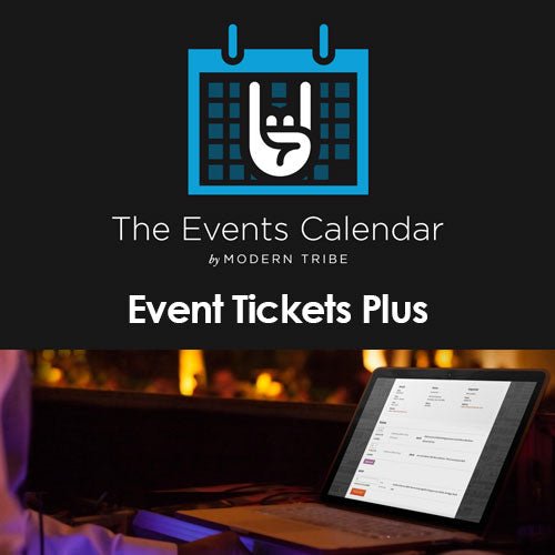 The Events Calendar Event Tickets Plus - Dghut