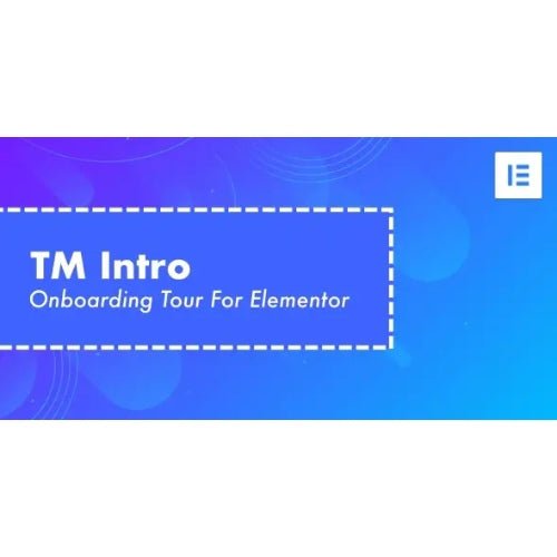 TM Intro – User Onboarding Tour Addon For Elementor - Dghut