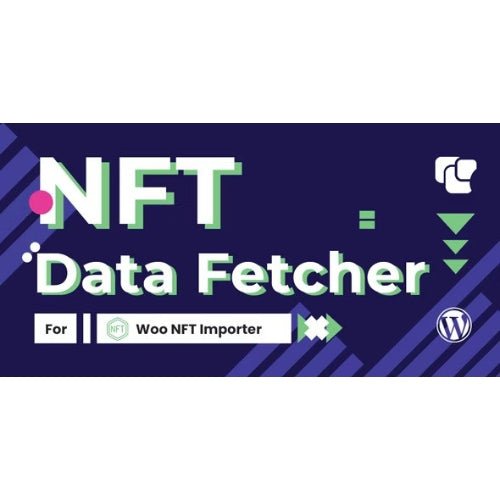 WooCommerce NFT Importer – Data Fetcher via Cronjob - Dghut