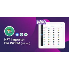 WooCommerce NFT Importer – WCFM - Dghut