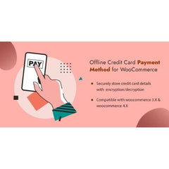 WooCommerce Payment Checkout Plugin: Offline Credit Card Checkout Method - Dghut