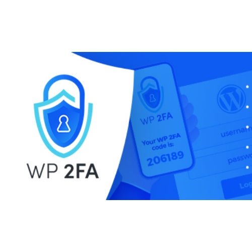 WP 2FA – Two - factor authentication for WordPress - Dghut