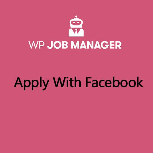 WP Job Manager Apply With Facebook Addon - Dghut