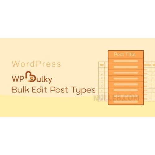 WPBulky – WordPress Bulk Edit Post Types - Dghut